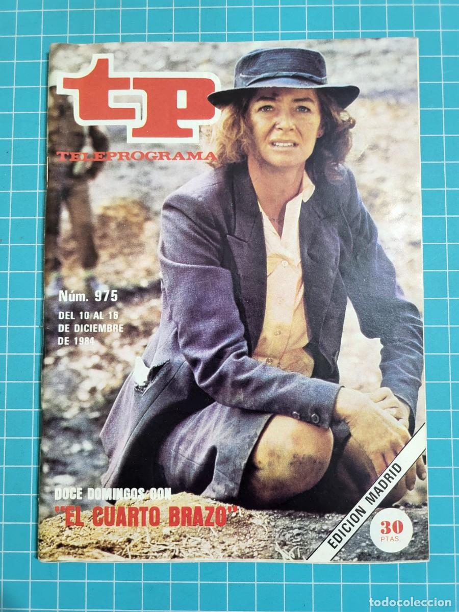 Coleccionismo de revista Teleprograma: Teleprograma. N.&ordm; 975. &rdquo;El cuarto brazo&rdquo;, 1984. 3 bolsa 1 Wap.