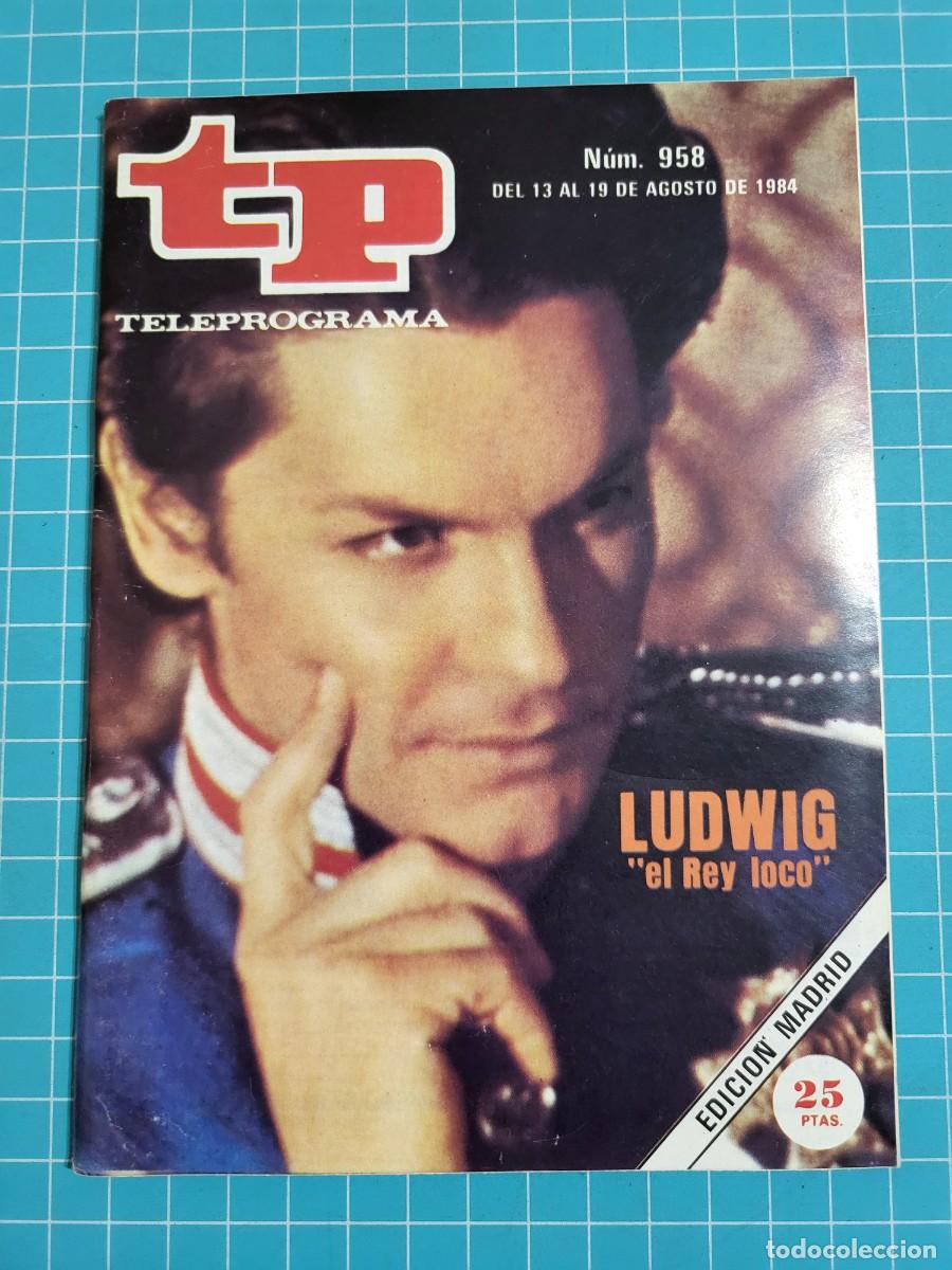 Coleccionismo de revista Teleprograma: Teleprograma. N.&ordm; 958. Ludwig &rdquo;el rey loco&rdquo; 1984. 3 bolsa 1 Wap.