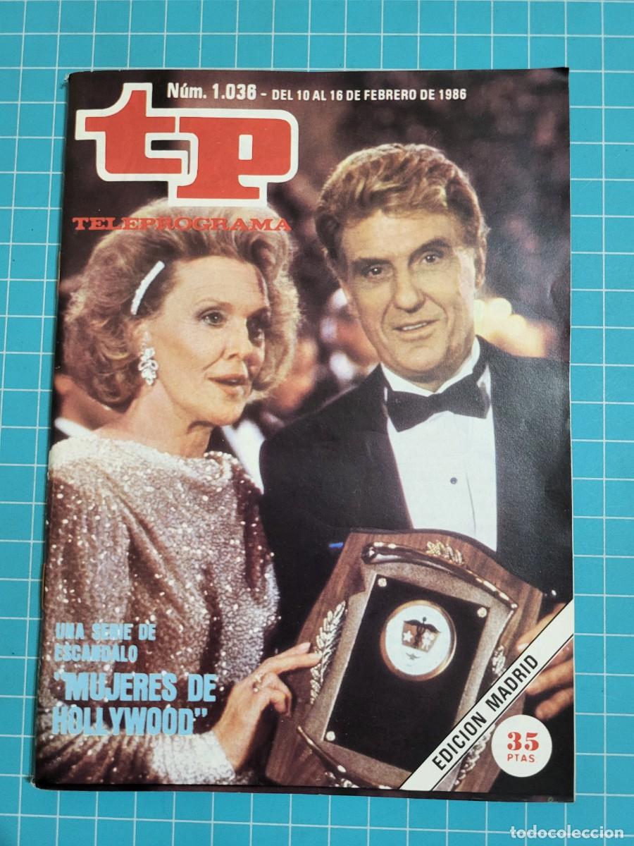 Coleccionismo de revista Teleprograma: Teleprograma. N.&ordm; 1036. &rdquo;Mujeres de Hollywood&rdquo; 1986. 3 bolsa 1 Wap.
