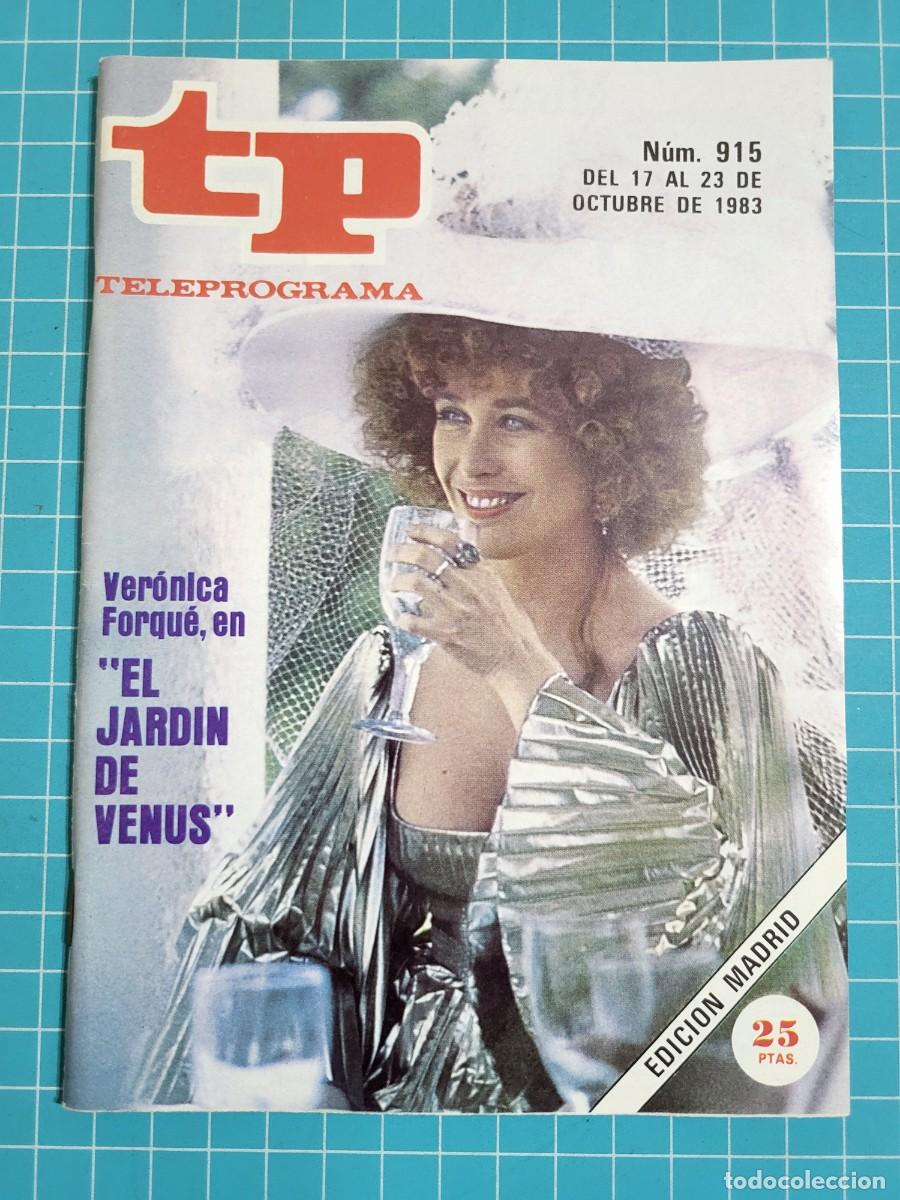 Coleccionismo de revista Teleprograma: Teleprograma. N.&ordm; 915. &rdquo;El jard&iacute;n de venus&rdquo;, 1983. 3 bolsa 2 Wap.