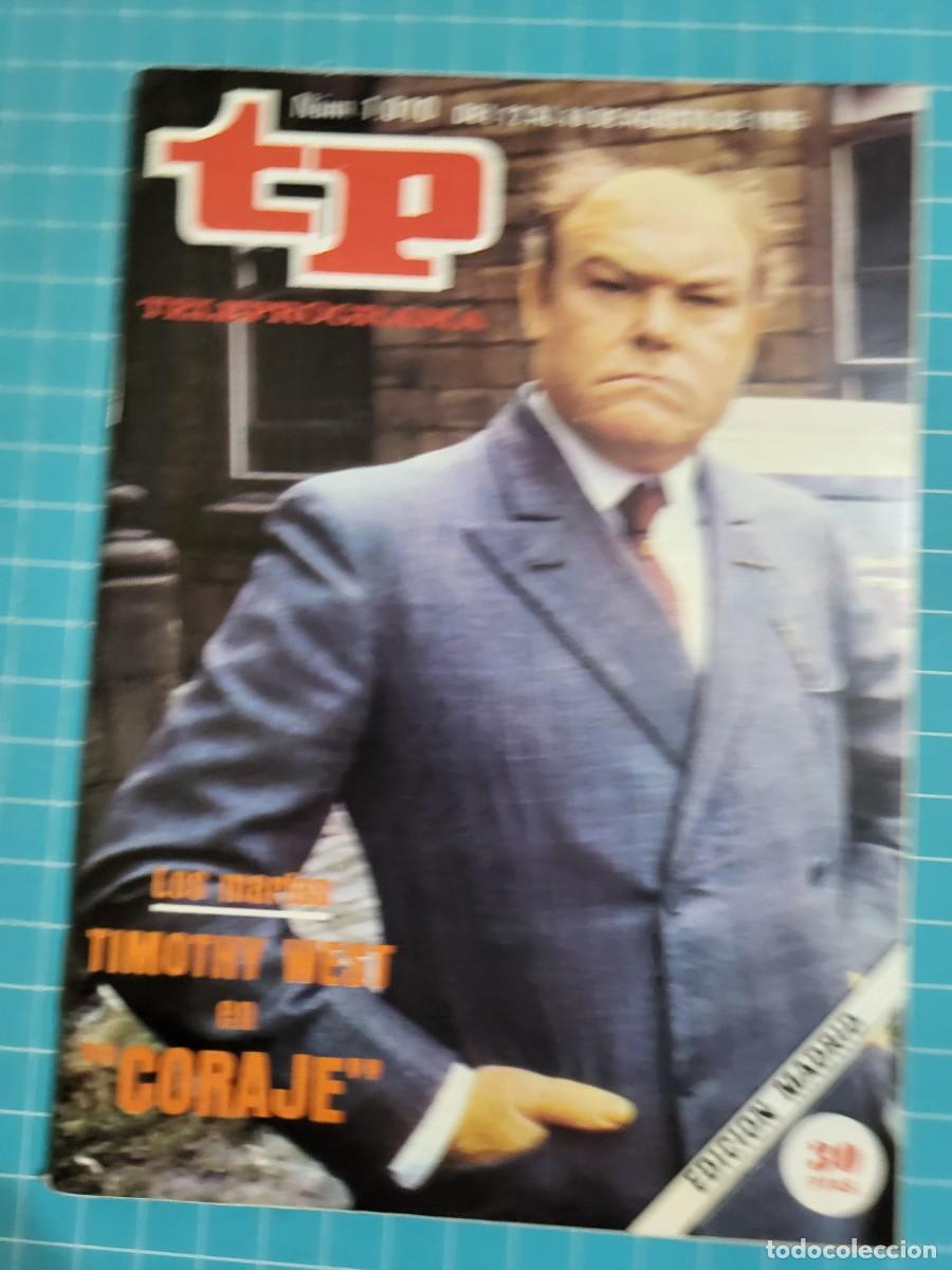 Coleccionismo de revista Teleprograma: Teleprograma. N.&ordm; 1010. Timothy West en &rdquo;coraje&rdquo;, 1985. 3 bolsa 2 Wap.