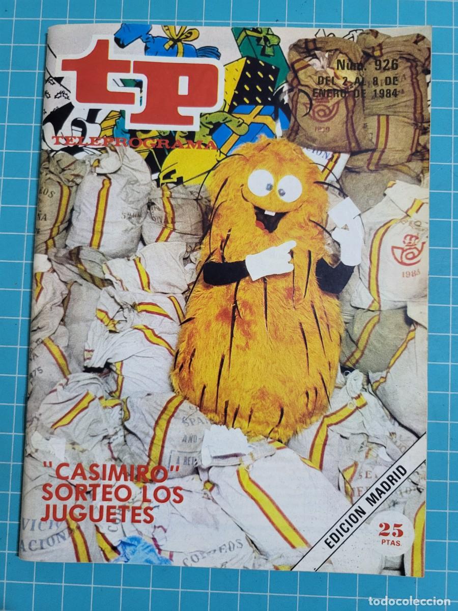 Coleccionismo de revista Teleprograma: Teleprograma. N.&ordm; 926. &rdquo;Casimiro sortea los juguetes&rdquo;, 1984. 3 bolsa 3 Wap.