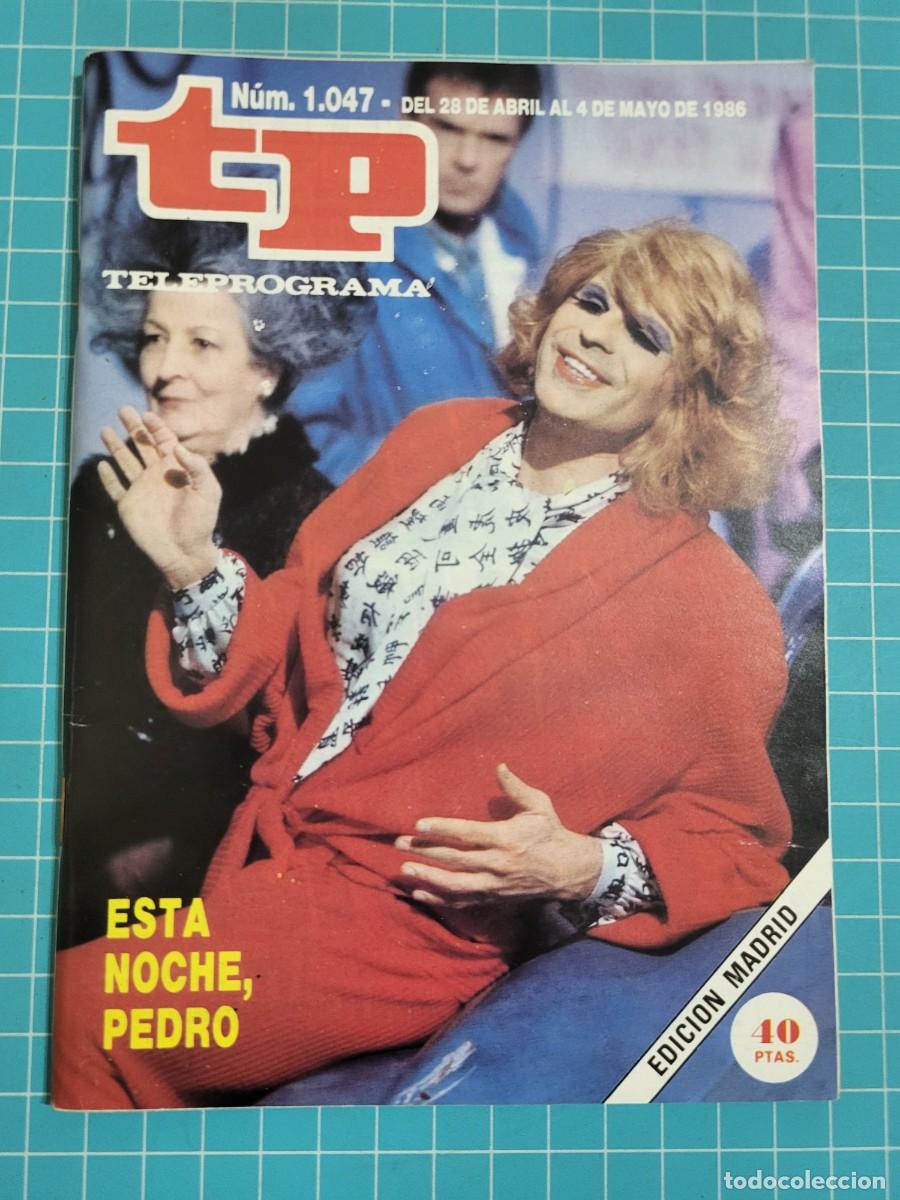 Coleccionismo de revista Teleprograma: Teleprograma. N.&ordm; 1047. Esta noche, Pedro, 1986. 3 bolsa 3 Wap.