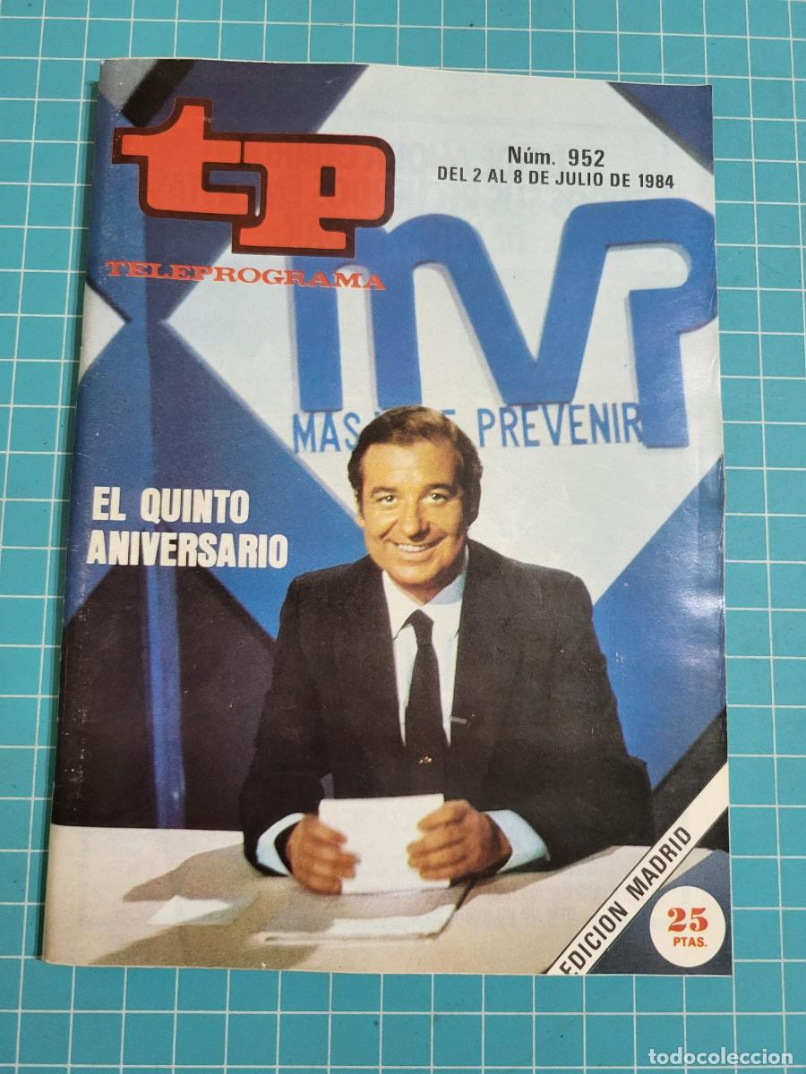 Coleccionismo de revista Teleprograma: Teleprograma. N.&ordm; 952. El quinto aniversario, 1984. 3 bolsa 3 Wap.