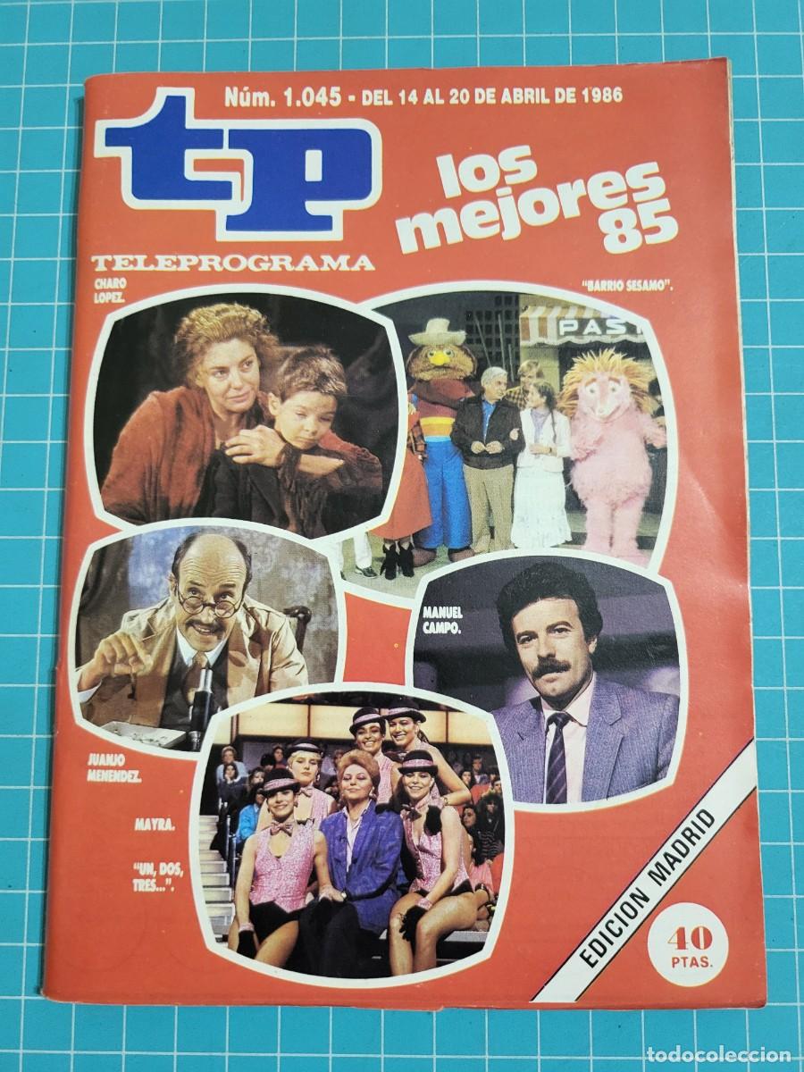 Coleccionismo de revista Teleprograma: Teleprograma. N.&ordm; 1045. &rdquo;Los mejores 85&rdquo; 1986. 3 bolsa 3 Wap.