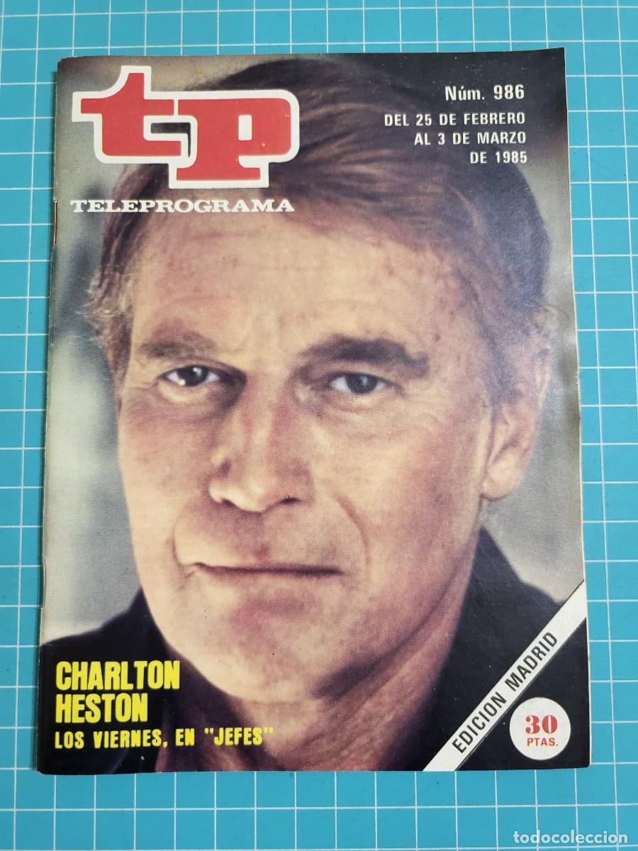 Coleccionismo de revista Teleprograma: Teleprograma. N.&ordm; 986. Charlton Heston 1985. 3 bolsa 3 Wap.