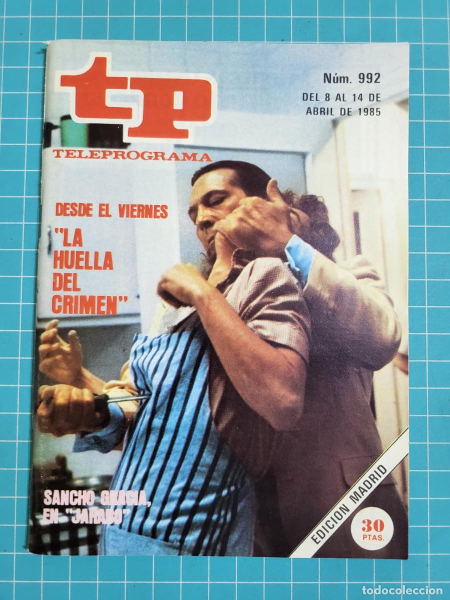Coleccionismo de revista Teleprograma: Teleprograma. N.&ordm; 992. &rdquo;La huella del crimen&rdquo;, 1985. 3 bolsa 4 Wap.