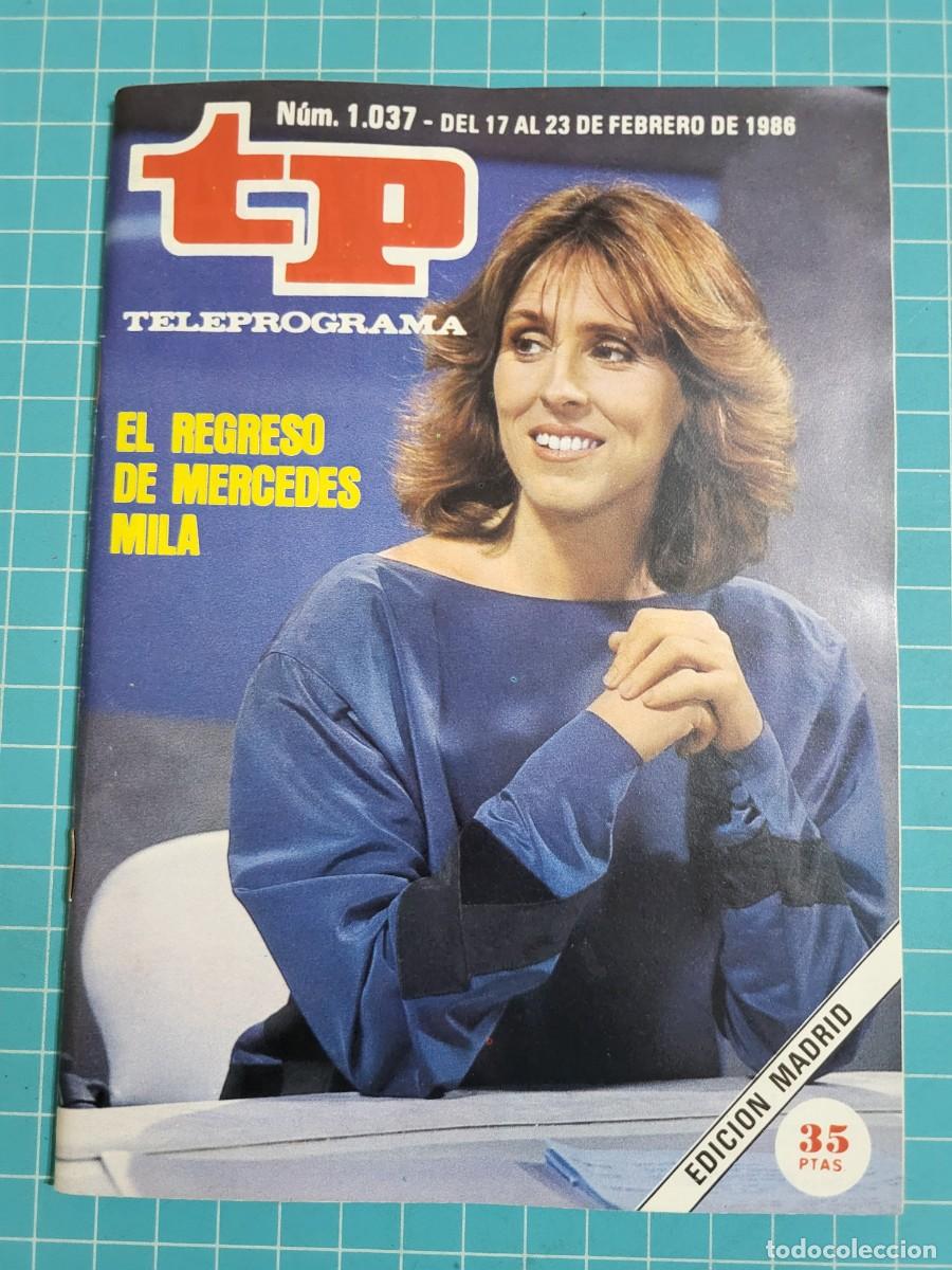 Coleccionismo de revista Teleprograma: Teleprograma. N.&ordm; 1037. El regreso de Mercedes Mila, 1986. 3 bolsa 5 Wap.