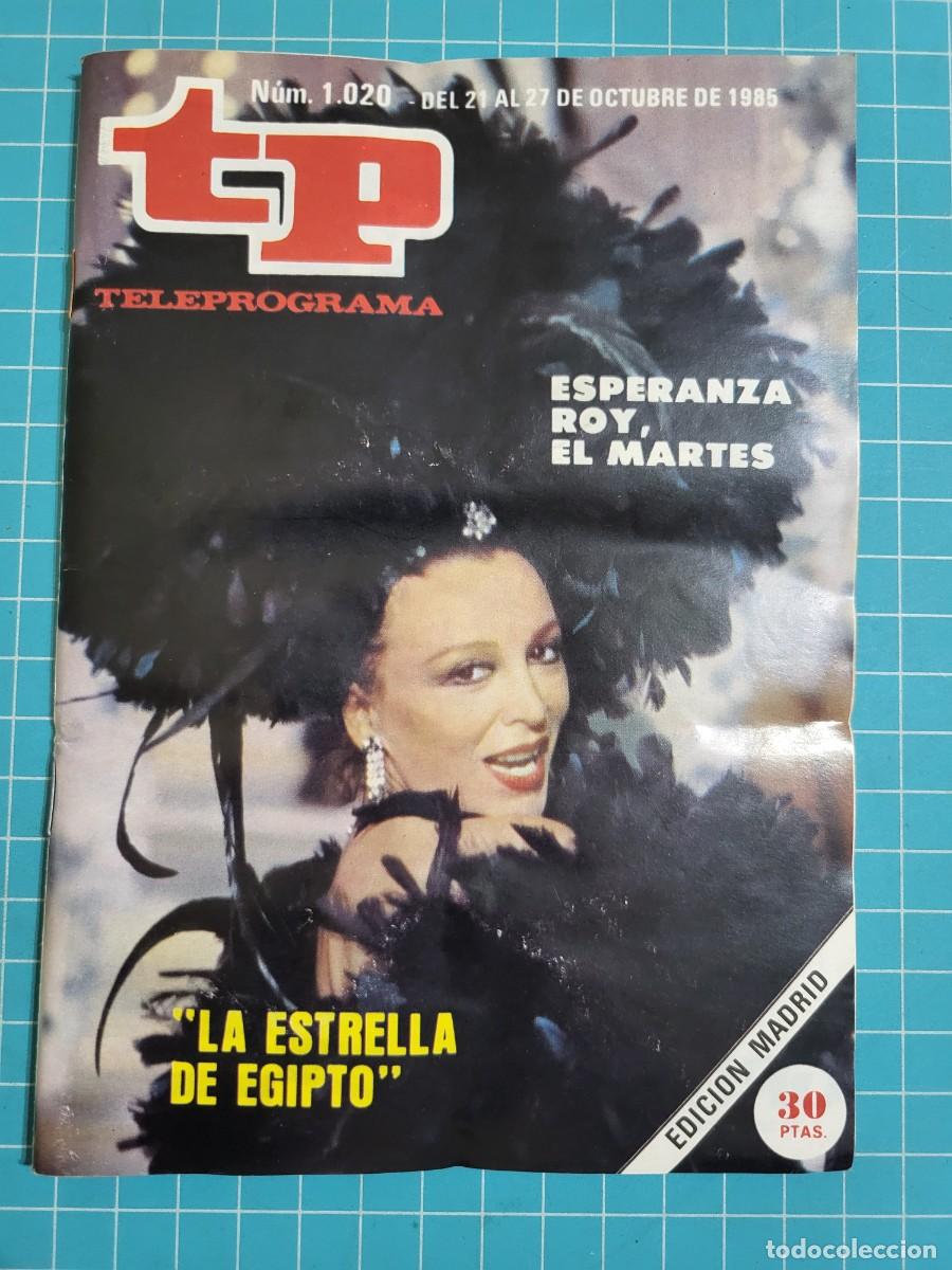 Coleccionismo de revista Teleprograma: Teleprograma. N.&ordm; 1020. &rdquo;La estrella de Egipto&rdquo; 1985. 3 bolsa 6 Wap.