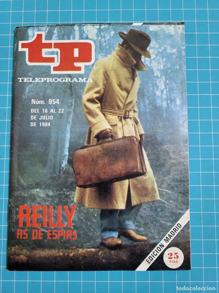 Coleccionismo de revista Teleprograma: Teleprograma. N.&ordm; 954. Reilly as de esp&iacute;as, 1984. 3 bolsa 6 Wap.