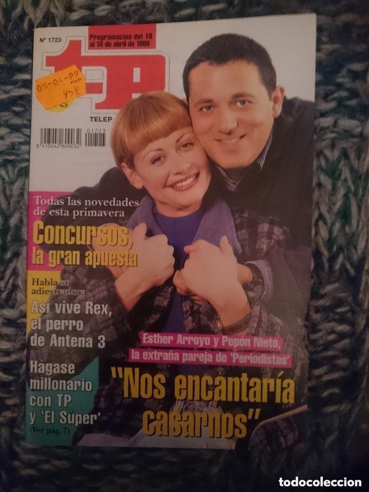 Coleccionismo de revista Teleprograma: TP TELEPROGRAMA N 1723 DEL 10 AL 16 ABRIL DE 1999 - ESTHER ARROYO -con Programacion Satelite