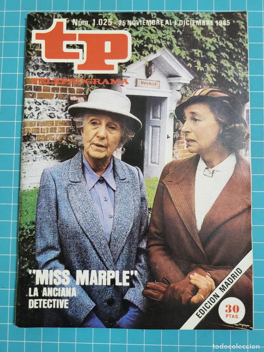 Coleccionismo de revista Teleprograma: Teleprograma. N.&ordm; 1025. &rdquo;Miss Marple&rdquo;, 1985. 3 bolsa 6 Wap.