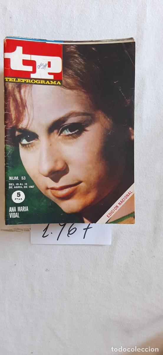 Coleccionismo de revista Teleprograma: TELEPROGRAMA A&Ntilde;O 1967:N&ordm;0053 Ana Mar&iacute;a Vidal