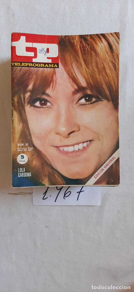 Coleccionismo de revista Teleprograma: TELEPROGRAMA A&Ntilde;O 1967:N&ordm;0055 Lola Cardona
