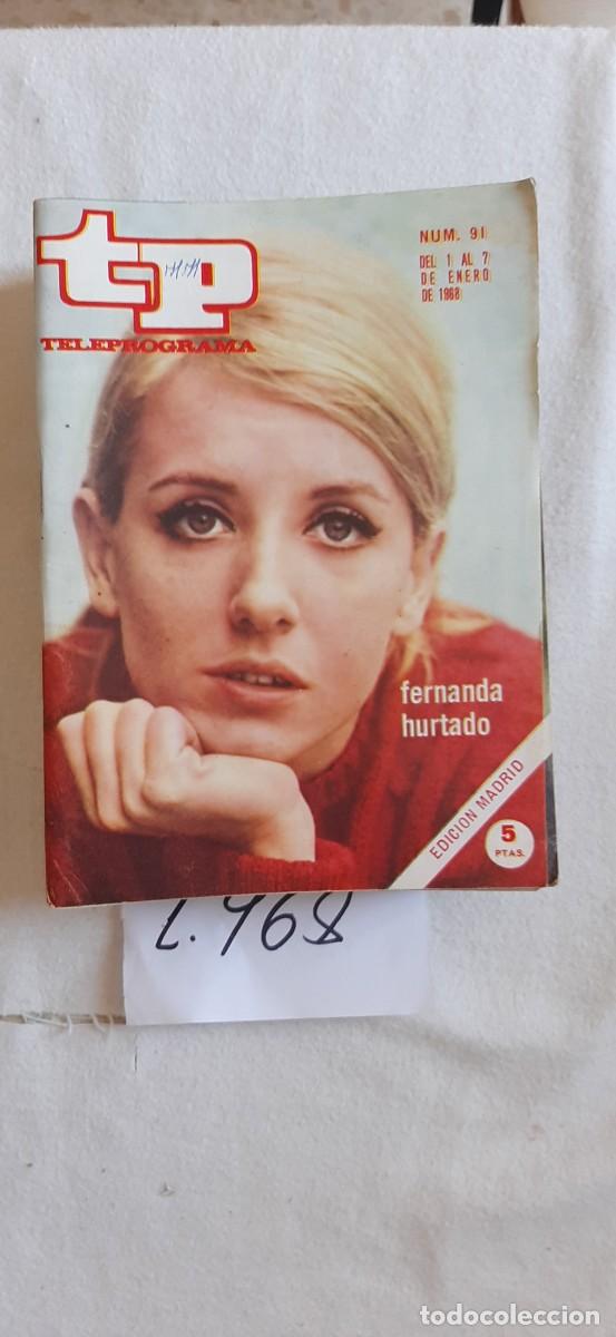 Coleccionismo de revista Teleprograma: TELEPROGRAMA A&Ntilde;O 1968:N&ordm;0091 Fernanda Hurtado