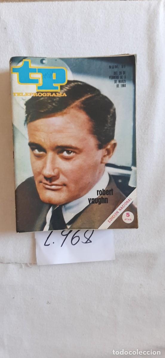 Coleccionismo de revista Teleprograma: TELEPROGRAMA A&Ntilde;O 1968:N&ordm;0099 Robert Vaughn