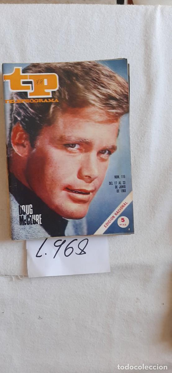 Coleccionismo de revista Teleprograma: TELEPROGRAMA A&Ntilde;O 1968:N&ordm;0115 El virginiano Doug McClure