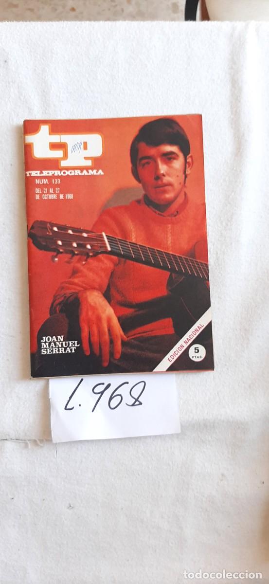 Coleccionismo de revista Teleprograma: TELEPROGRAMA A&Ntilde;O 1968:N&ordm;0133 Joan Manuel Serrat