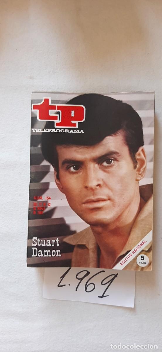 Coleccionismo de revista Teleprograma: TELEPROGRAMA A&Ntilde;O 1969:N&ordm;0154 Los invencibles de N&eacute;mesis (Stuart Damon)