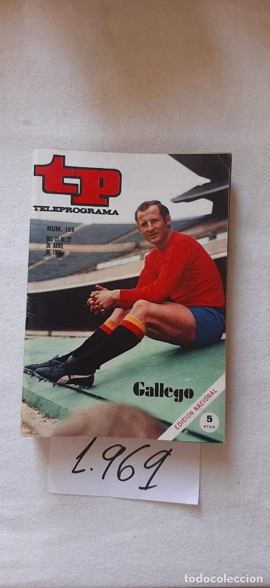 Coleccionismo de revista Teleprograma: TELEPROGRAMA A&Ntilde;O 1969:N&ordm;0159 F&uacute;tbol (Gallego)