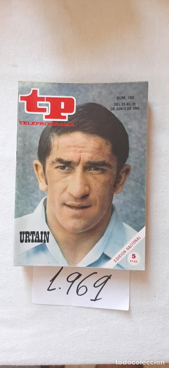 Coleccionismo de revista Teleprograma: TELEPROGRAMA A&Ntilde;O 1969:N&ordm;0168 Boxeo (Urtain)