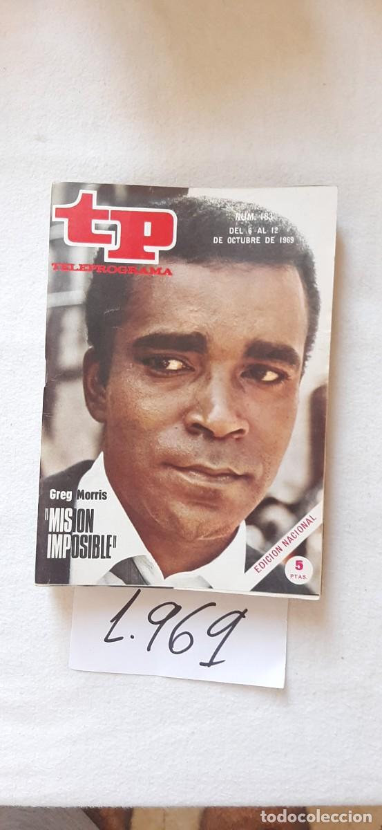 Coleccionismo de revista Teleprograma: TELEPROGRAMA A&Ntilde;O 1969:N&ordm;0183 Misi&oacute;n Imposible (Greg Morris)