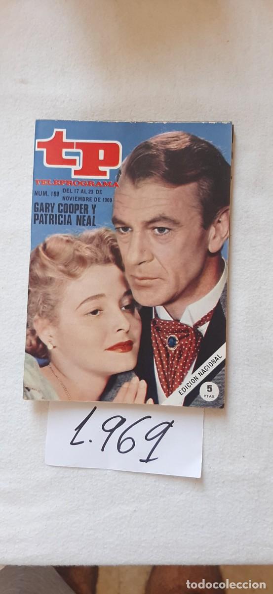 Coleccionismo de revista Teleprograma: TELEPROGRAMA A&Ntilde;O 1969:N&ordm;0189 Cine (Gary Cooper, Patricia Neal)