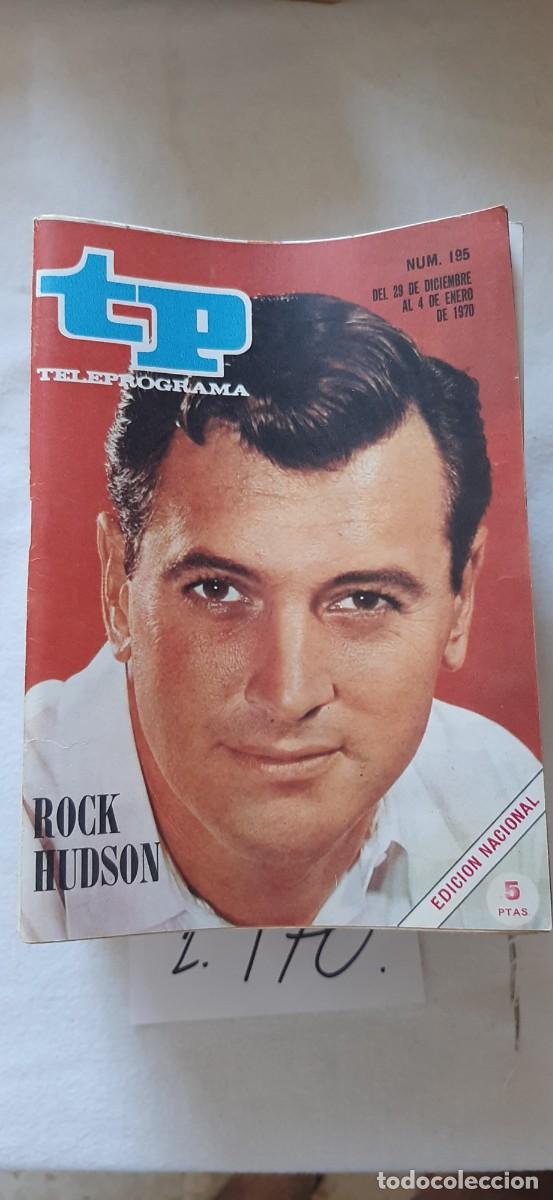 Coleccionismo de revista Teleprograma: TELEPROGRAMA A&Ntilde;O 1970:N&ordm;0195 Cine (Rock Hudson)