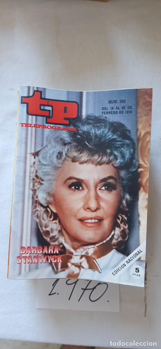 Coleccionismo de revista Teleprograma: TELEPROGRAMA A&Ntilde;O 1970:N&ordm;0202 Cine (Barbara Stanwyck)