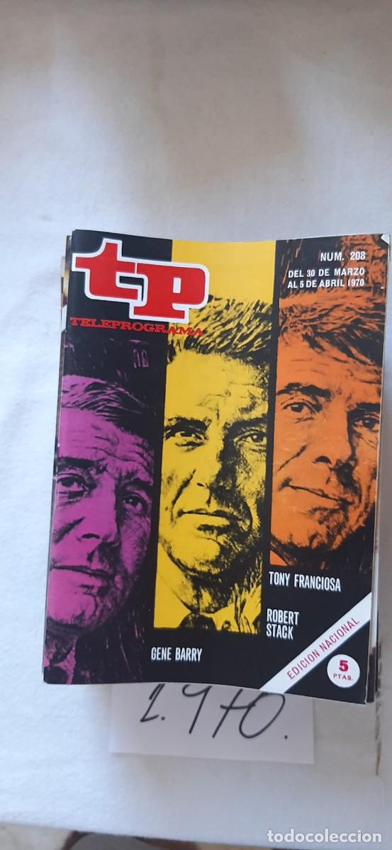 Coleccionismo de revista Teleprograma: TELEPROGRAMA A&Ntilde;O 1970:N&ordm;0208 Audacia es el juego (Robert Stack, Tony Franciosa, Gene Barry)