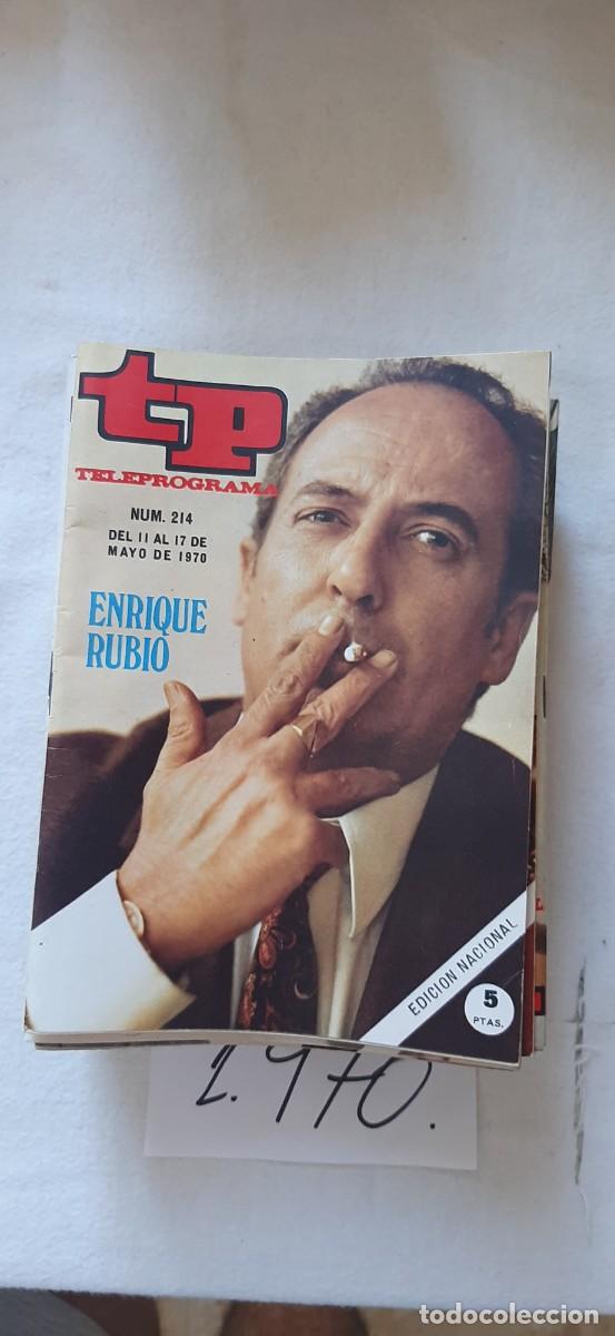 Coleccionismo de revista Teleprograma: TELEPROGRAMA A&Ntilde;O 1970:N&ordm;0214 Investigaci&oacute;n en marcha (Enrique Rubio)