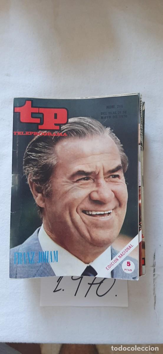 Coleccionismo de revista Teleprograma: TELEPROGRAMA A&Ntilde;O 1970:N&ordm;0216 Franz Joham