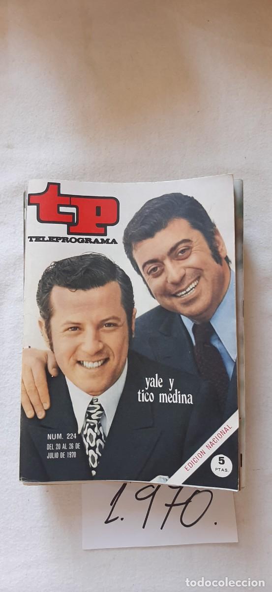 Coleccionismo de revista Teleprograma: TELEPROGRAMA A&Ntilde;O 1970:N&ordm;0224 Panorama de actualidad (Yale y Tico Medina)