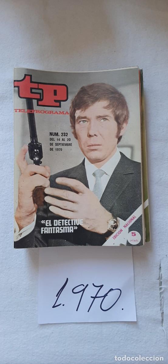 Coleccionismo de revista Teleprograma: TELEPROGRAMA A&Ntilde;O 1970:N&ordm;0232 El detective fantasma (Mike Pratt)