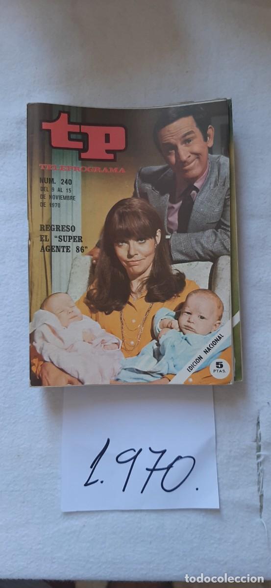 Coleccionismo de revista Teleprograma: TELEPROGRAMA A&Ntilde;O 1970:N&ordm;0240 Superagente 86 (Don Adams, Barbara Feldon)