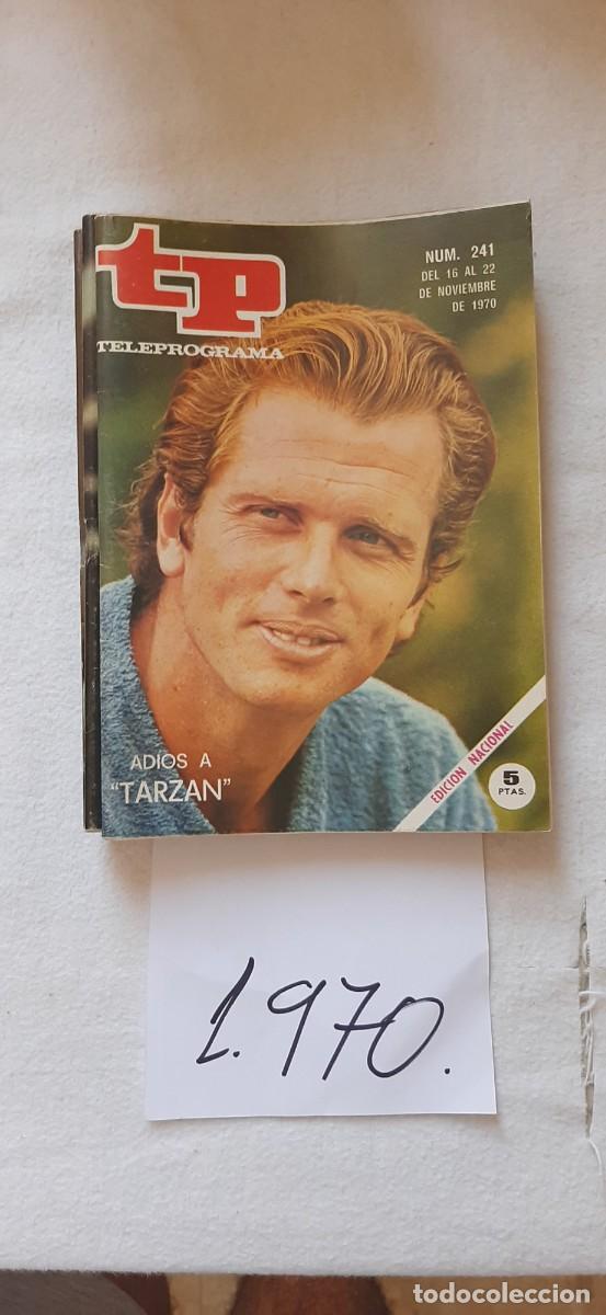 Coleccionismo de revista Teleprograma: TELEPROGRAMA A&Ntilde;O 1970:N&ordm;0241 Tarz&aacute;n (Ron Ely)