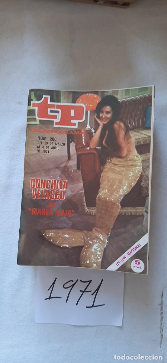 Collezionismo di Rivista Teleprograma: TELEPROGRAMA A&Ntilde;O 1971:N&ordm;0260 Estudio 1: Marea baja (Concha Velasco)