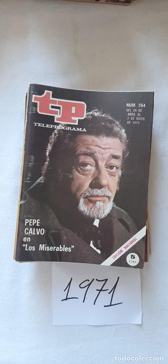 Collezionismo di Rivista Teleprograma: TELEPROGRAMA A&Ntilde;O 1971:N&ordm;0264 Novela: Los miserables (Pepe Calvo)