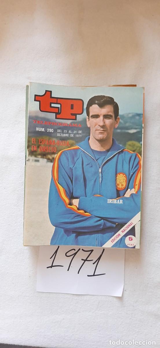 Coleccionismo de revista Teleprograma: TELEPROGRAMA A&Ntilde;O 1971:N&ordm;0290 F&uacute;tbol (Iribar)