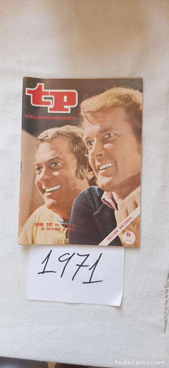 Coleccionismo de revista Teleprograma: TELEPROGRAMA A&Ntilde;O 1971:N&ordm;0297 Los persuasores (Roger Moore, Tony Curtis)