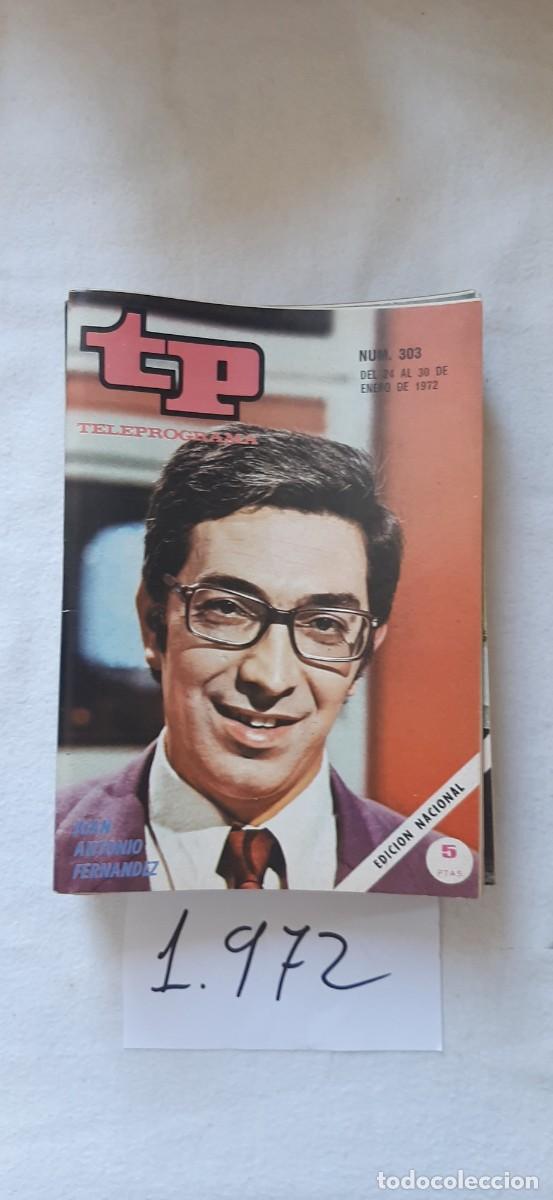 Collectionnisme de Magazine Teleprograma: TELEPROGRAMA A&Ntilde;O 1972:N&ordm;0303 Juan Antonio Fernandez