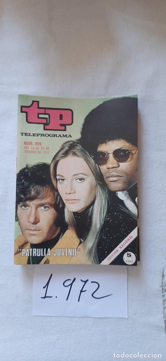 Collezionismo di Rivista Teleprograma: TELEPROGRAMA A&Ntilde;O 1972:N&ordm;0306 Patrulla juvenil (Michael Cole, Clarence Williams III, Peggy Lipton)