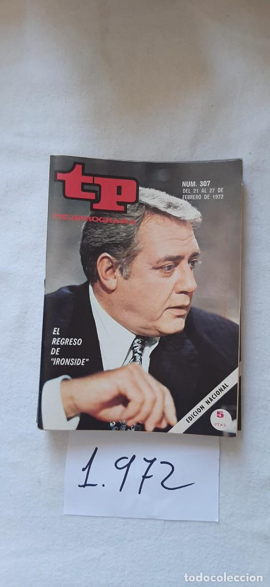 Collezionismo di Rivista Teleprograma: TELEPROGRAMA A&Ntilde;O 1972:N&ordm;0307 Ironside (Raymond Burr)