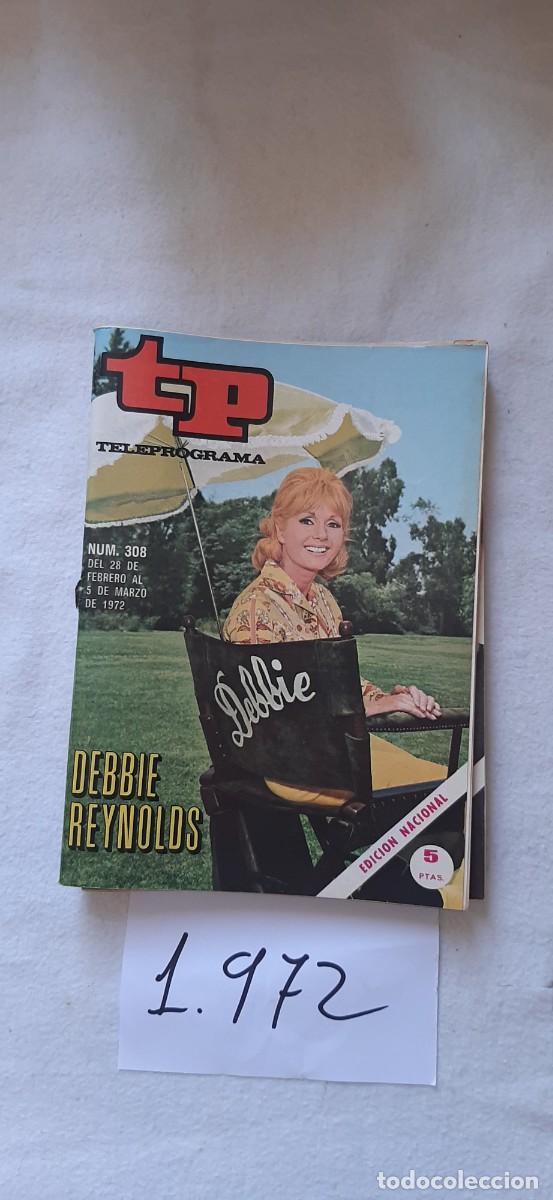 Collezionismo di Rivista Teleprograma: TELEPROGRAMA A&Ntilde;O 1972:N&ordm;0308 El show de Debbie Reynolds (Debbie Reynolds)