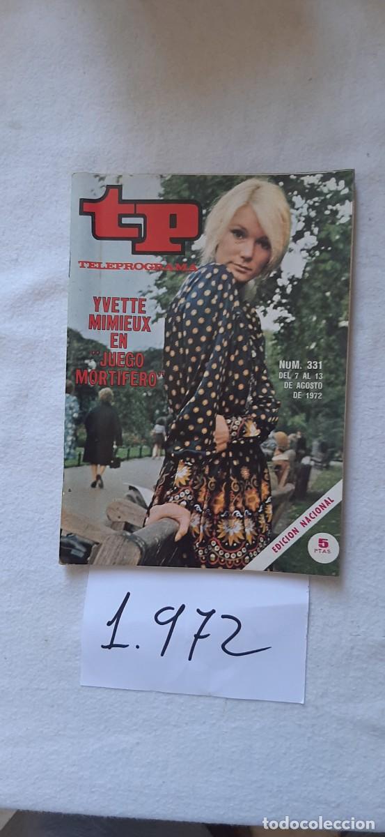 Coleccionismo de revista Teleprograma: TELEPROGRAMA A&Ntilde;O 1972:N&ordm;0331 Juego Mort&iacute;fero (Yvette Mimieux)
