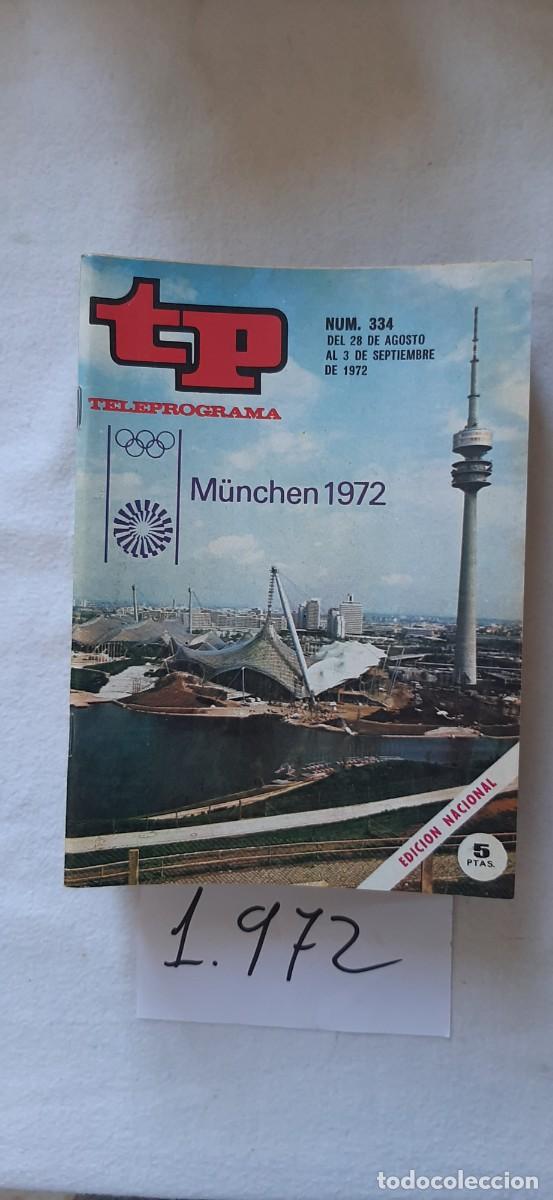 Coleccionismo de revista Teleprograma: TELEPROGRAMA A&Ntilde;O 1972:N&ordm;0334 JJOO Munich 72
