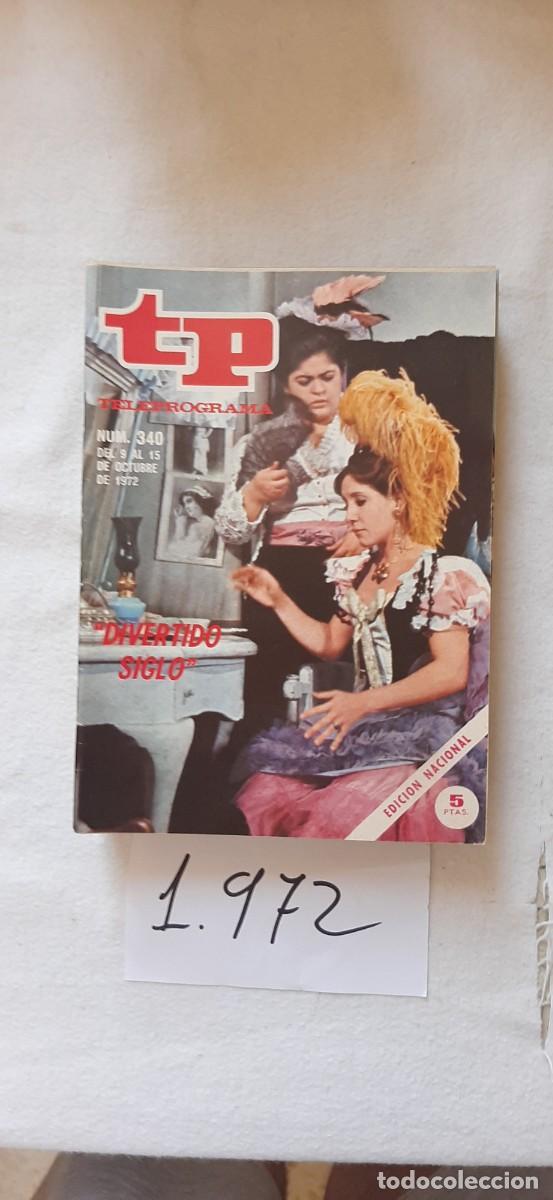 Coleccionismo de revista Teleprograma: TELEPROGRAMA A&Ntilde;O 1972:N&ordm;0340 Divertido siglo