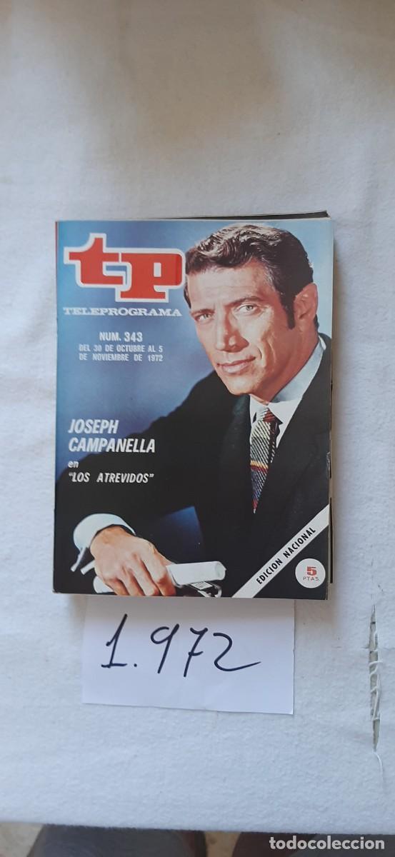 Coleccionismo de revista Teleprograma: TELEPROGRAMA A&Ntilde;O 1972:N&ordm;0343 Los atrevidos (Joseph Campanella)