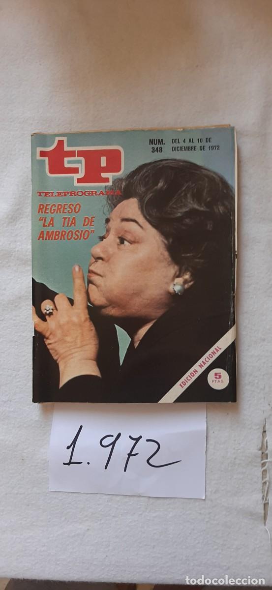 Coleccionismo de revista Teleprograma: TELEPROGRAMA A&Ntilde;O 1972:N&ordm;0348 La t&iacute;a de Ambrosio (Rafaela Aparicio)