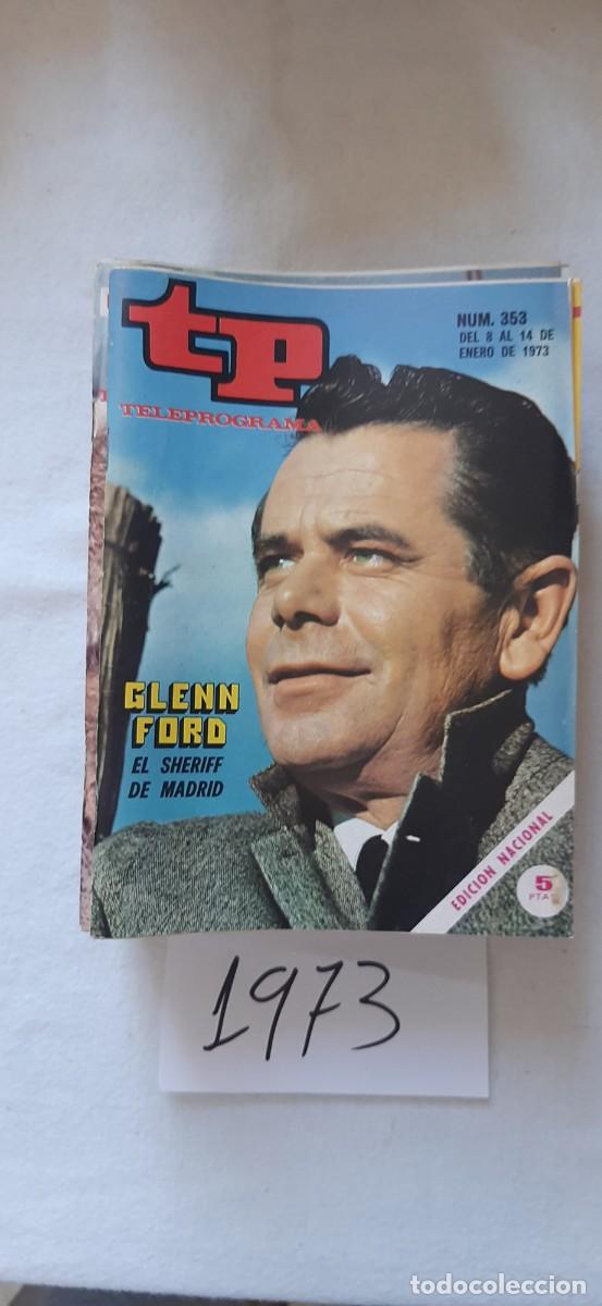 Coleccionismo de revista Teleprograma: TELEPROGRAMA A&Ntilde;O 1973:N&ordm;0353 Cine (Glenn Ford)